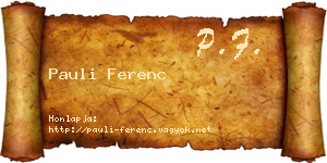 Pauli Ferenc névjegykártya